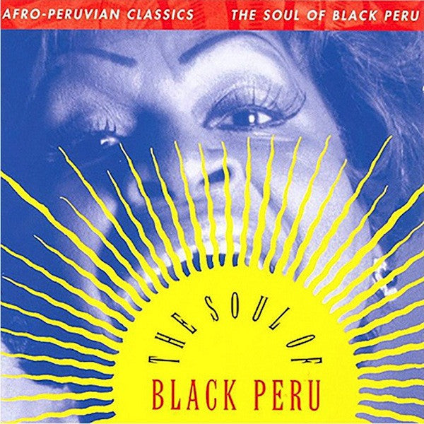 VA - Afro-Peruvian Classics: The Soul of Black Peru - LP - Luaka Bop - LP18