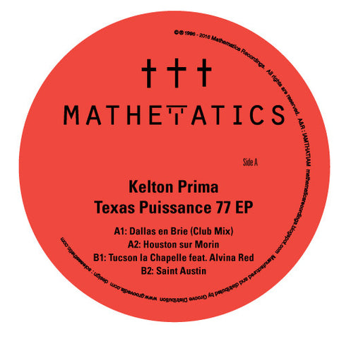 Kelton Prima - Texas Puissance 77 - 12" - Mathematics Recordings - Math0094