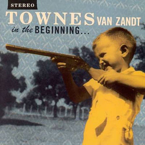 Townes Van Zandt - In the Beginning... - LP - Fat Possum Records - FP1206