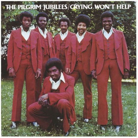 Pilgrim Jubilees - Crying Won't Help - LP - PlayBack Records - PBR4301