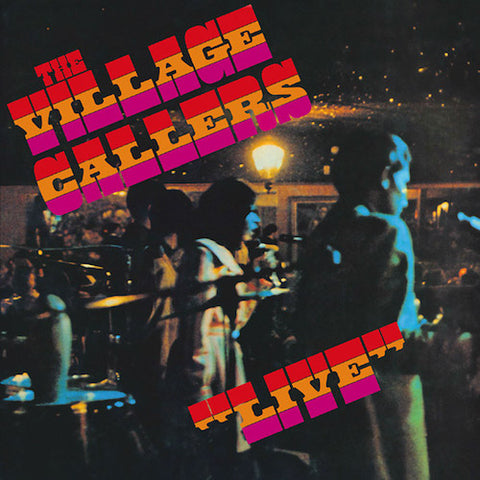 The Village Callers - "Live" - LP - Vinilisssimo - MR-SSS550