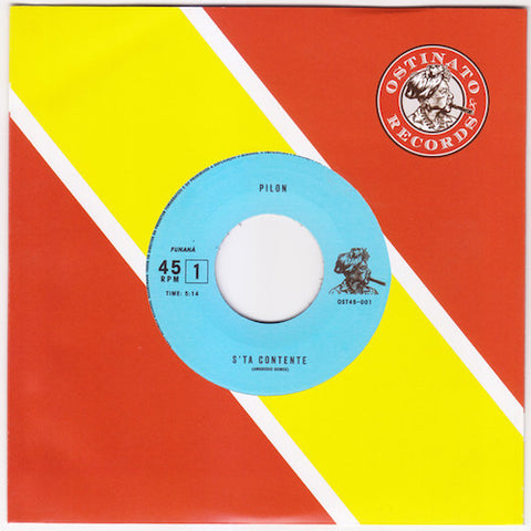 Pilon - S'ta Contente - 7" - Ostinato Records - OST45-001