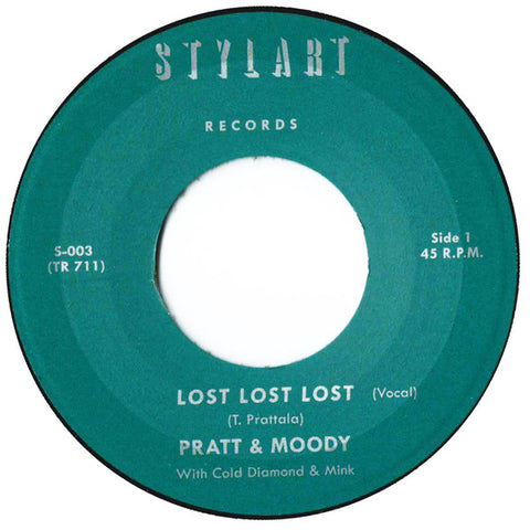 Pratt & Moody - Lost Lost Lost - 7" - Stylart Records - S-003