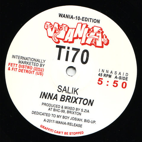 Salik / DJ Sotofett - Inna Brixton / Acid Site Mix - 10" - Wania - WANIA Ti70
