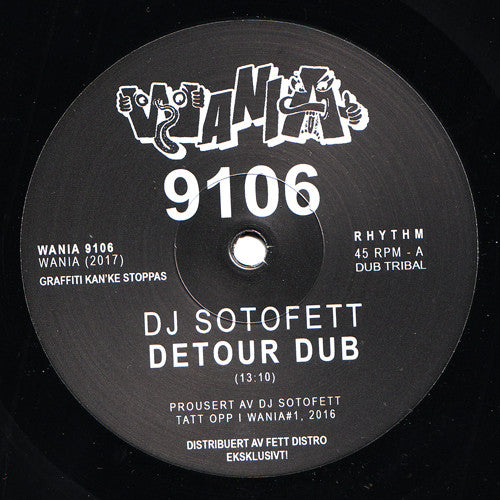 DJ Sotofett / Vera Dvale ft. Merel Laine - Detour Dub / To Want You - 12" - Wania - WANIA 9106
