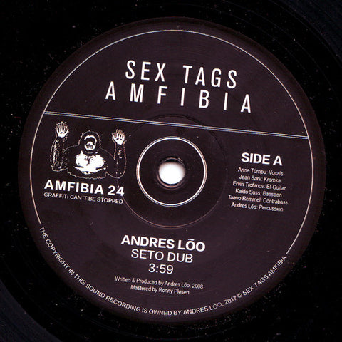 Andres Lõo - Seto Dub - 7" - Sex Tags Amfibia - AMFIBIA 24