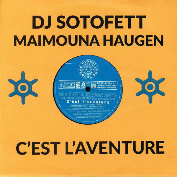 DJ Sotofett & Maimouna Haugen Feat. Gilb'R, Haugen Inna Di Bu & Stiletti-Ana - C'est l'aventure - 10" - Honest Jon's Records - HJP 85