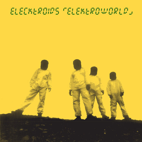 Elecktroids - Elektroworld - 2x12" - Clone Classic Cuts - C#CC035LP