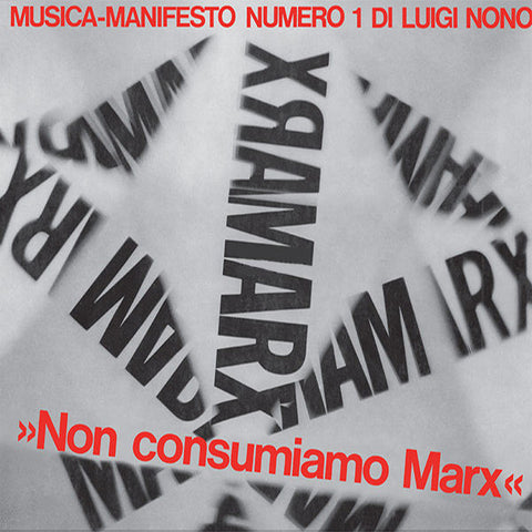 Luigi Nono - Non Consumiamo Marx - Musica Manifesto N. 1 Di Luigi Nono - LP - Die Schachtel - DS37/3 LP