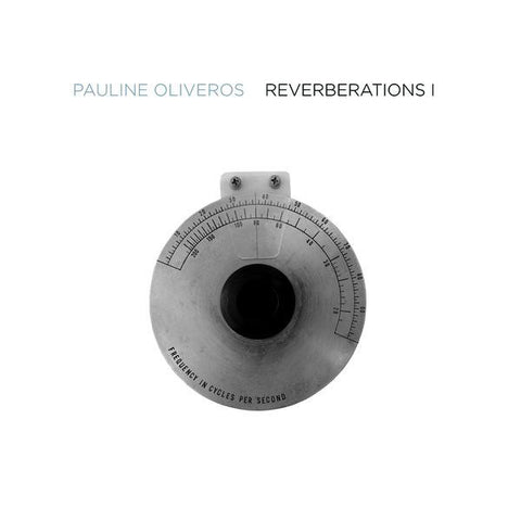 Pauline Oliveros - Reverberations 1 - 2xLP - Important Records - IMPREC470LP