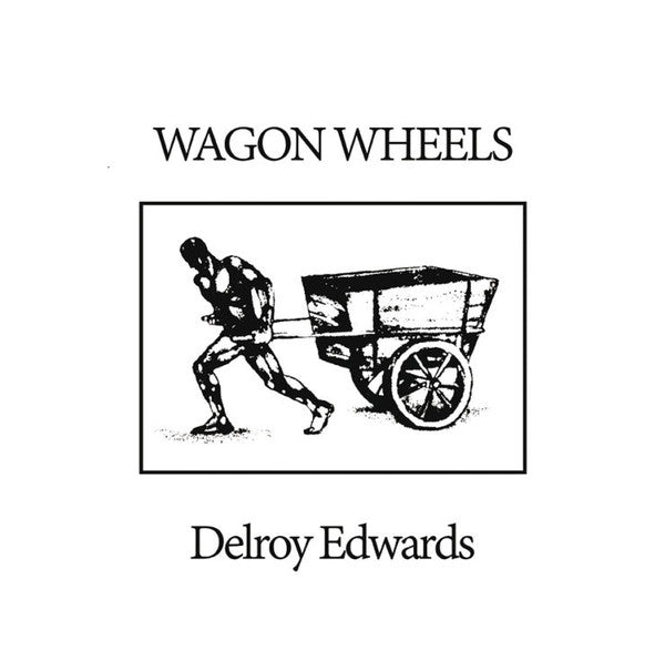 Delroy Edwards - Wagon Wheels - 12" - LIES 129