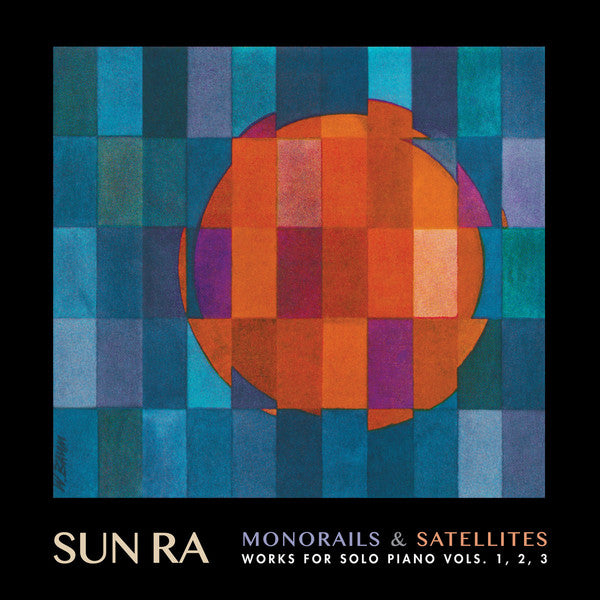 Sun Ra - Monorails & Satellites - 3xLP - Cosmic Myth Records - CMR004