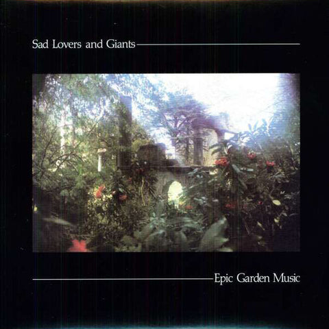Sad Lovers and Giants - Epic Garden Music - LP - Radiation Reissues - RRS004