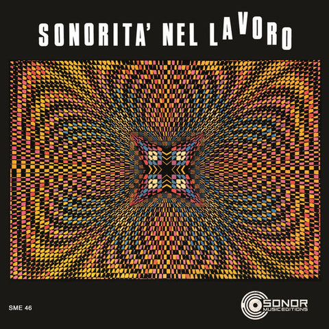 Sonorità Nel Lavoro - LP - Sonor Music Editions - SME 46