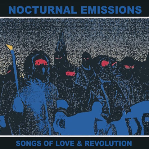Nocturnal Emissions - Songs of Love & Revolution - LP - Mannequin - MNQ 131