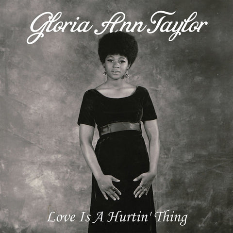 Gloria Ann Taylor - Love Is A Hurtin' Thing - LP - Luv n' Haight - LHLP086