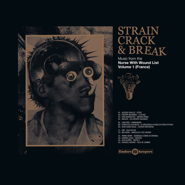 VA - Strain, Crack & Break: Music from the Nurse with Wound List Volume 1 (France) - 2xLP - Finders Keepers Records - FKR101LP