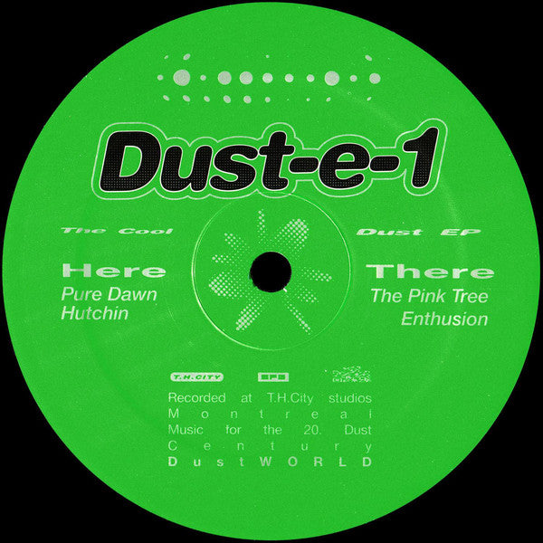 Dust-e-1 - The Cool Dust EP - 12" - DustWORLD - DWLD-003