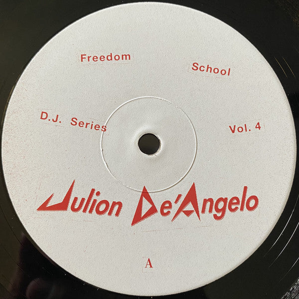Julion De'Angelo - 12" - Freedom School - FSDJ004