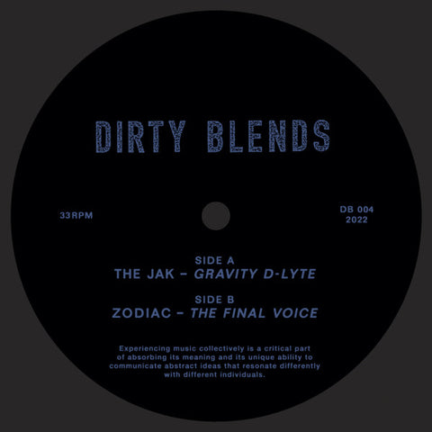 The Jak / Zodiak  ‎– Gravity D-Lyte / The Final Voice - 12" - Dirty Blends - DB 004