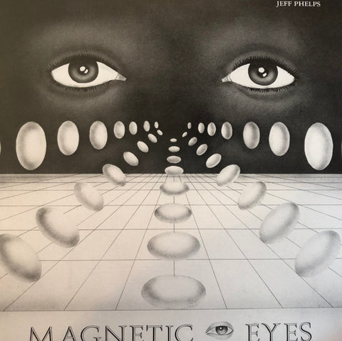 Jeff Phelps ‎– Magnetic Eyes - LP - Numero Group - NUM814