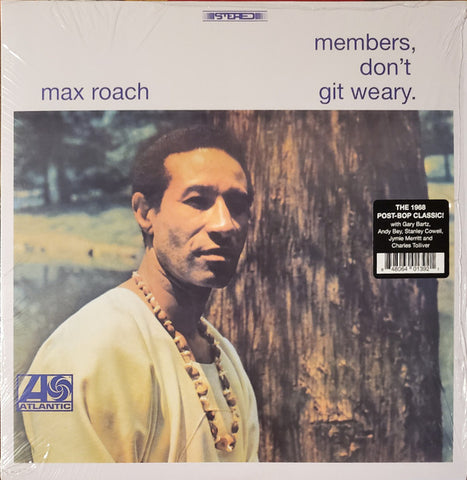 Max Roach - Members, Don't Git Weary - LP - Real Gone Music - RGM-1392