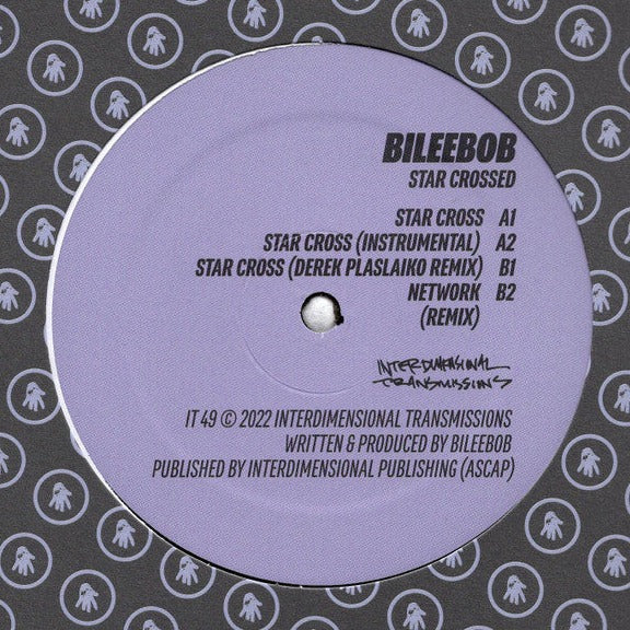 Bileebob - Star Crossed - 12" - Interdimensional Transmissions - IT 49