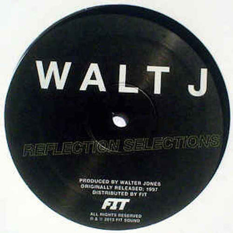 Walt J - Reflection Selections - 12" - Fit Sound - FIT/WALTJ-04