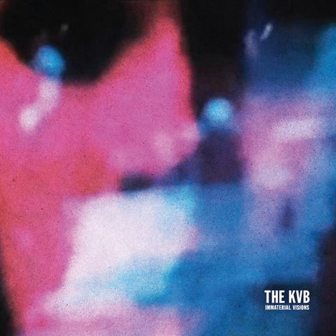 The KVB - Immaterial Visions - LP - Cititrax - CITI008