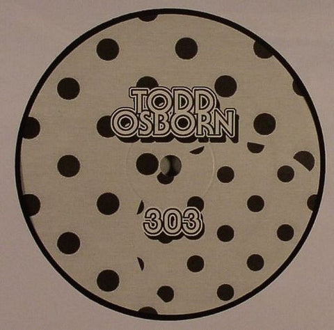 Todd Osborn - 303 / 909 - 12" - 7777 - 7777-005