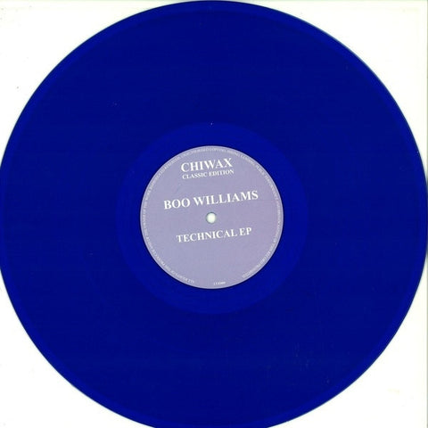 Boo Williams - Technical EP - 12" - Chiwax - CCE009