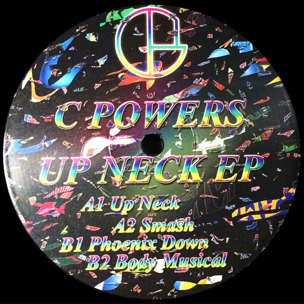 C Powers - Up Neck - 12" - CGI Records - CGI-007