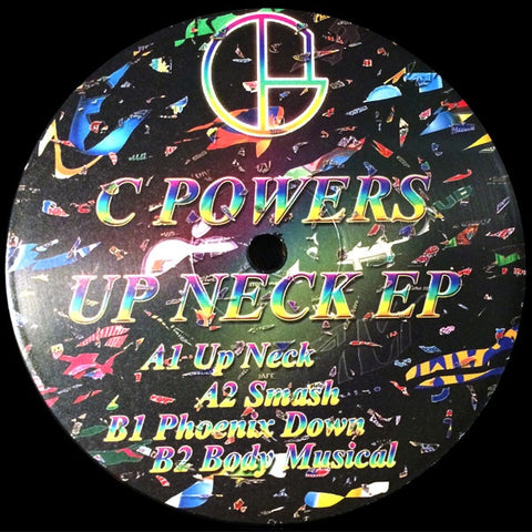 C Powers - Up Neck - 12" - CGI Records - CGI-007