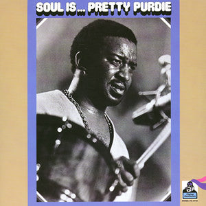 Bernard Purdie ‎- Soul Is... Pretty Purdie - LP - Tidal Waves Music - TWM30