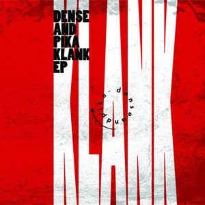 Dense And Pika - Klank EP - 12" - Hotflush Recordings - HF043
