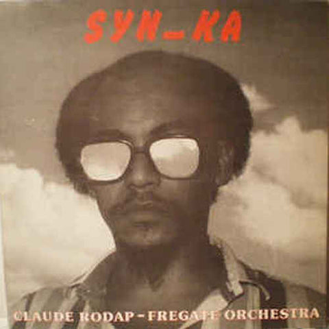 Claude Rodap - Fregate Orchestra - Syn-Ka - LP - Granit Records - GR001