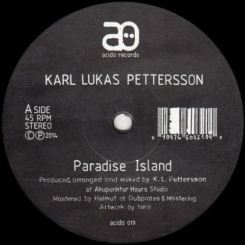 Karl Lucas Pettersson - Paradise Island - 12" - acido 019