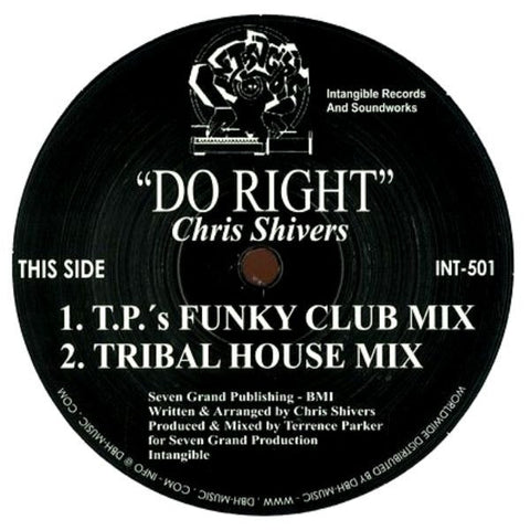 Chris Shivers - Do Right - 12" - Intangible Records & Soundworks - INT-501