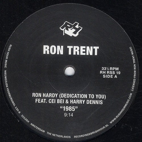 Ron Trent - Tribute to Ron Hardy - 12" - Rush Hour - RH-RSS 19