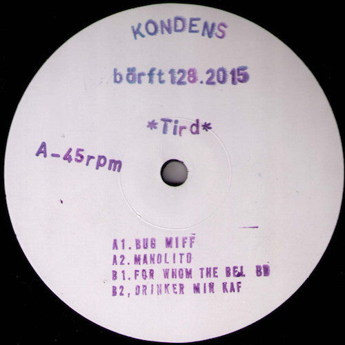 Kondens - Tird - 12" - Börft Records - BÖRFT128 