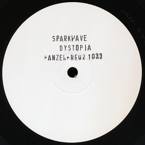 Sparkwave - Dystopia - 12" - Panzerkreuz - 1033
