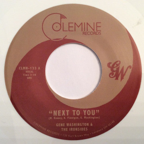 Gene Washington & the Ironsides - Next to You - 7" - Colemine Records - CLMN-133