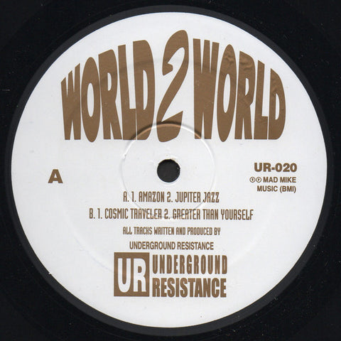 Underground Resistance - World 2 World - 12" - Underground Resistance - UR-020