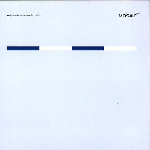 VA - Archive Trax Vol. 1 - 12" - Mosaic - MOSAIC020A