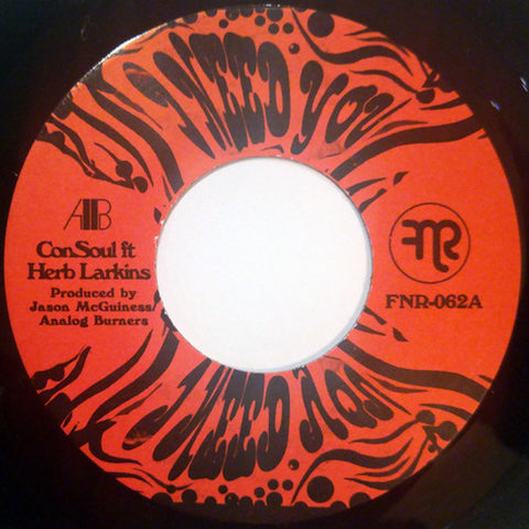ConSoul feat. Herb Larkins - I Need You - 7" - Fnr - FNR-062