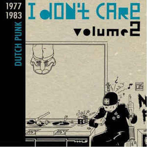 VA - I Don't Care Volume 2 - Dutch Punk 1977-1983 - 2LP - Pseudonym