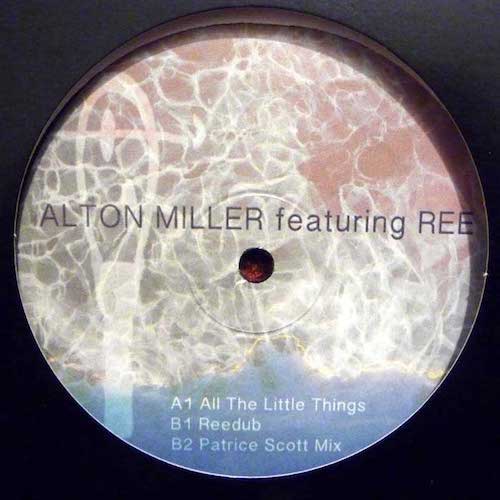 Alton Miller featuring Ree - All the Little Things - 12" - Sistrum Recordings - SIS-AMILLER