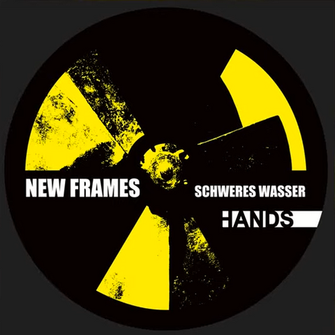 New Frames - Schweres Wasser - 12" - Hands Productions - V078