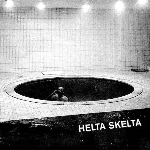 Helta Skelta - Nightclubbin' - 7" - Deranged Records - DY307