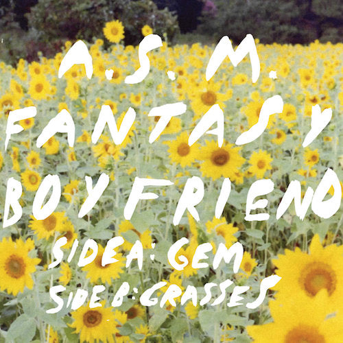 A.S.M. - Fantasy Boyfriend - 7" - Psychic Hotline - PSY-003